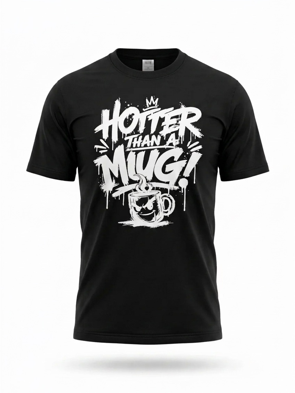 Hotter Than A Mug! Graphic Tee - Black